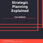 Strategic Planning Explained