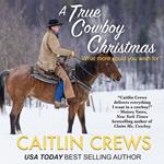 True Cowboy Christmas, A
