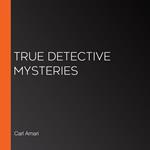 True Detective Mysteries