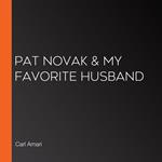 Pat Novak & My Favorite Husband