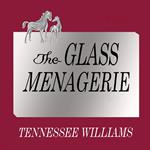 Glass Menagerie, The