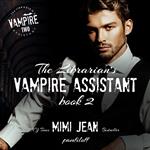 Librarian's Vampire Assistant, Book 2, The