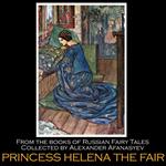 Princess Helena the Fair