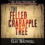 Felled Crabapple Tree, The