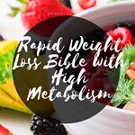 Rapid Weight Loss Bible With High Metabolism Beginners Guide To Intermittent Fasting & Ketogenic Diet & 5:2 Diet