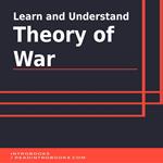 Learn and Understand Theory of War