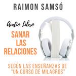 Sanar las Relaciones