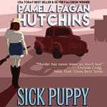 Sick Puppy (A Maggie Killian Texas-to-Wyoming Mystery)