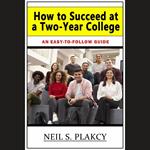 How to Succeed at a Two-Year College