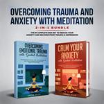 Overcoming Trauma & Anxiety with Meditation 2-in-1 Bundle