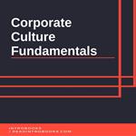 Corporate Culture Fundamentals