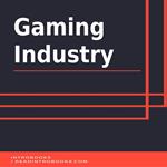 Gaming Industry