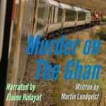 Murder on the Ghan