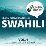 Learn Conversational Swahili Vol. 1