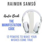 The Manifestation Code