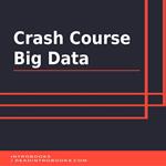 Crash Course Big Data