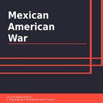 Mexican American War