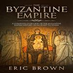 Byzantine Empire, The