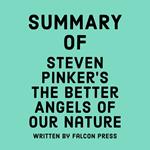 Summary of Steven Pinker’s The Better Angels of Our Nature