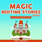 Magic Bedtime Stories for Kids