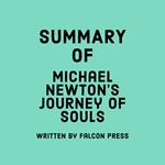 Summary of Michael Newton’s Journey of Souls