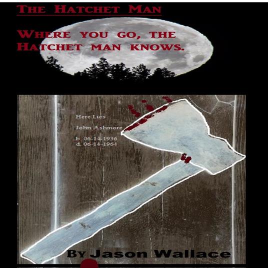 Hatchet Man, The