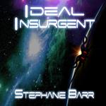 Ideal Insurgent