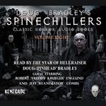 Doug Bradley's Spinechillers Volume Eight