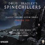 Doug Bradley's Spinechillers Volume Ten