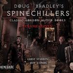 Doug Bradley's Spinechillers Volume Eleven