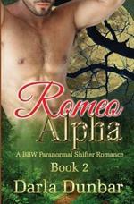 Romeo Alpha: A BBW Paranormal Shifter Romance - Book 2