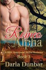Romeo Alpha: A BBW Paranormal Shifter Romance - Book 3
