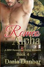 Romeo Alpha: A BBW Paranormal Shifter Romance - Book 4
