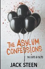 The Asylum Confessions #4