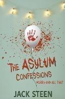 The Asylum Confessions: Merry and All That