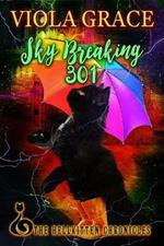 Sky Breaking 301