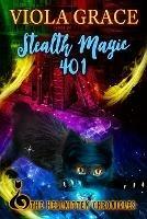 Stealth Magic 401