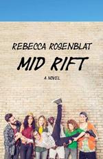 Mid Rift: A Novel