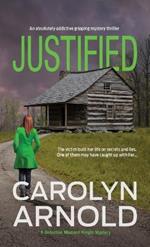 Justified: An absolutely addictive gripping mystery thriller