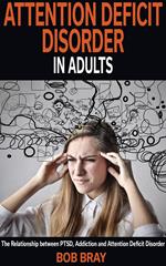 Attention Deficit Disorder In Adults