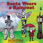 Santa Wears a Raincoat