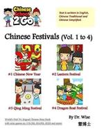 ChineseSchool2Go: Chinese Festivals (Vol. 1 to 4): Chinese New Year, Lantern Festival, Qing Ming Festival, Dragon Boat Festival