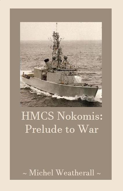 HMCS Nokomis: Prelude to War