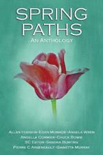 Spring Paths: An anthology