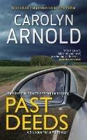 Past Deeds: An absolutely unputdownable crime thriller