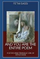 And You Are The Entire Poem