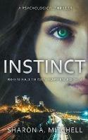 Instinct: A Psychological Thriller