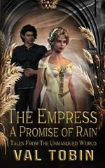 The Empress: A Promise of Rain