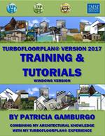 TurboFloorPlan®2017: Training & Tutorials Windows Version