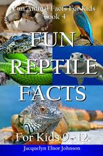 Fun Reptile Facts for Kids 9-12